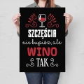 Blacha metalowa - Szczęścia nie kupisz, ale wino tak L.jpg
