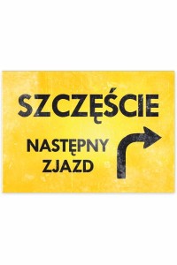 Plakat metalowy "Szczęście sign"