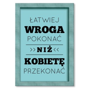 Plakat metalowy "Łatwiej wroga pokonać"