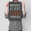 Blacha metalowa - Marudny Klient M.jpg