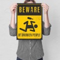 Blacha metalowa - Beware of drunken people M.jpg