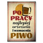 Plakat metalowy "Po pracy pij piwo"