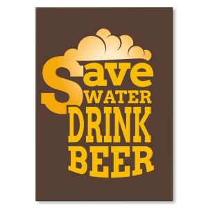Plakat metalowy "Save water, drink beer"