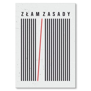Plakat metalowy "Złam zasady"