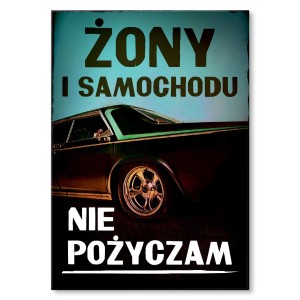 Plakat metalowy "Nie pożyczam"