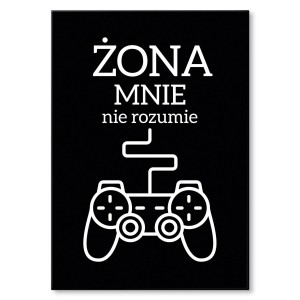 Plakat metalowy "Żona mnie nie rozumie"