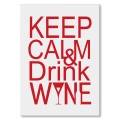 Blacha metalowa - Keep calm & drink wine.jpg