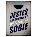 Plakat metalowy "Jesteś obserwowany"