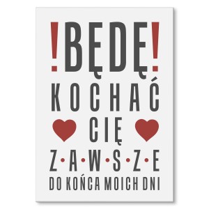 Plakat metalowy "Będę kochać Cię zawsze"
