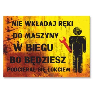 Plakat metalowy "Nie wkładaj ręki" 