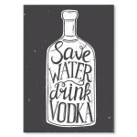 Plakat metalowy "Save water - drink vodka"