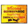 Blacha dekoracyjna - Własna ostrożność.jpg
