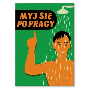 Plakat metalowy "Myj się po pracy"
