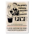 Blacha metalowa - Pijcie piwo po pracy.jpg