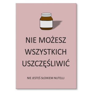 Plakat metalowy "Uszczęśliwić wszystkich - NUTELLA"