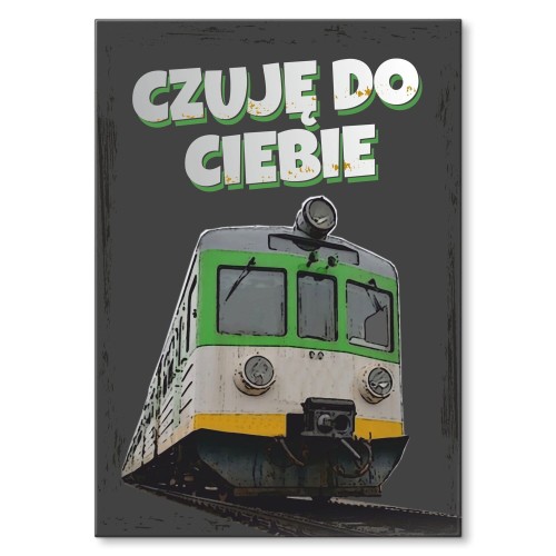 Blacha metalowa - Czuje pociąg.jpg