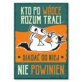 Blacha metalowa - Kto po wódce.jpg