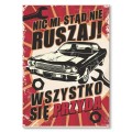 Blacha dekoracyjna - Nic mi nie ruszaj.jpg