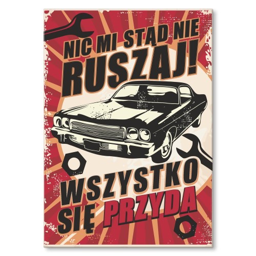 Blacha dekoracyjna - Nic mi nie ruszaj.jpg