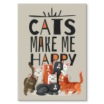 Plakat metalowy "Cats make me happy"