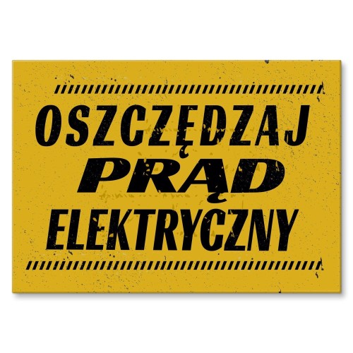 Blacha metalowa - Oszczędzaj prąd elektryczny.jpg