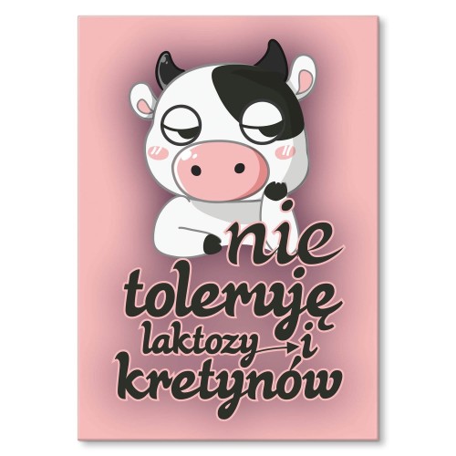 Blacha metalowa - Nie toleruję laktozy.jpg