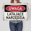 Blacha metalowa - Uwaga - latające narzędzia L.jpg
