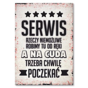 Plakat metalowy "Serwis - Rzeczy Niemożliwe i Cuda"