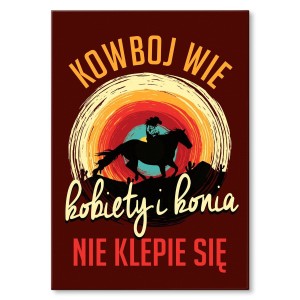 Plakat metalowy "KOWBOJ WIE"
