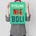 Blacha metalowa - Myślenie nie boli M.jpg