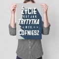 Blacha metalowa - Życie jak trytytka M.jpg