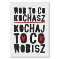 Blacha metalowa - Rób to co kochasz.jpg