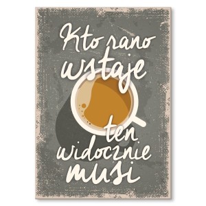 Plakat metalowy "Musisz Wstawać"