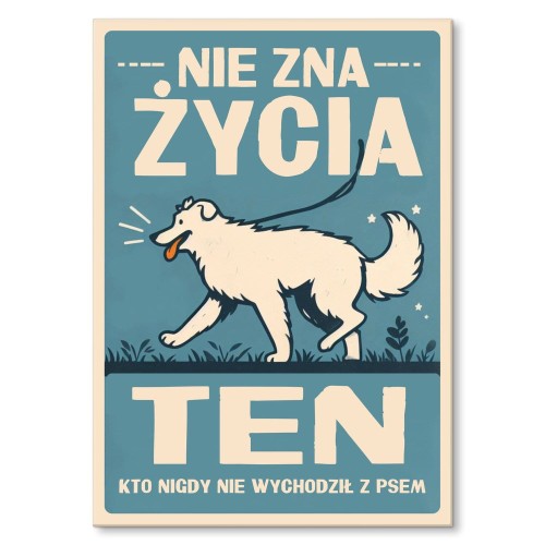 Blacha metalowa - Nie zna życia ten.jpg