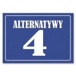 Plakat metalowy "Alternatywy 4"