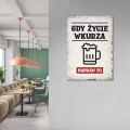 Blacha metalowa - Gdy życie wkurza Piwo L 2.jpg