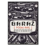 Plakat metalowy "Garaż z imieniem"