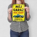 Blacha metalowa - moj garaż Twoje ryzyko S.jpg