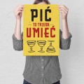 Plakat metalowy - Pić trzeba umieć M.jpg