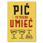 Plakat metalowy "Pić trzeba umieć"